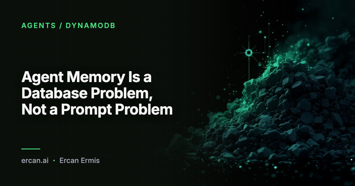 Agent Memory Is a Database Problem, Not a Prompt Problem