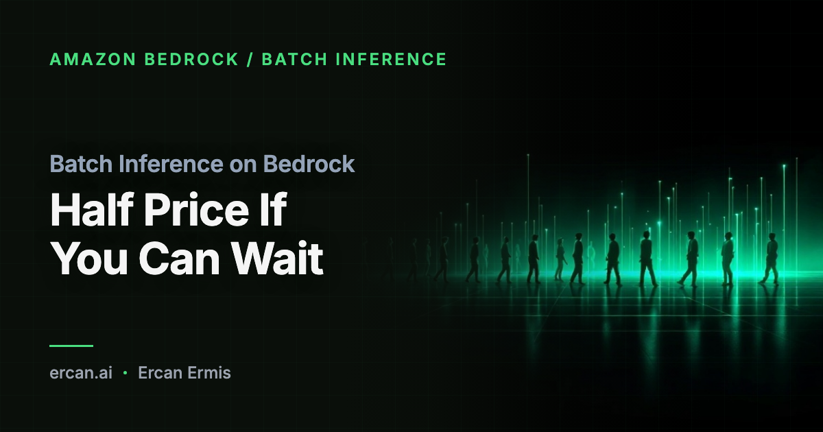 Batch Inference on Bedrock: Half Price If You Can Wait